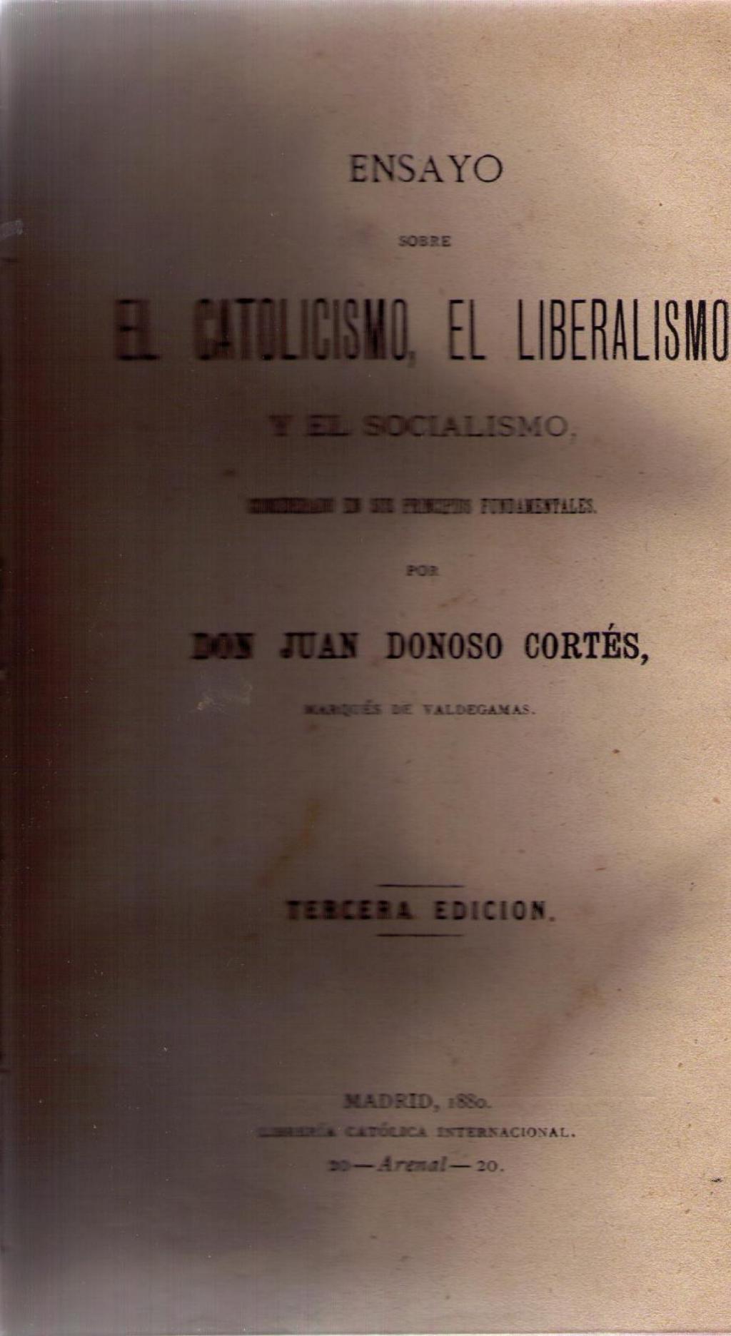 Coberta de Ensayo sobre el catolicismo, el liberalismo y el socialismo (III edició)